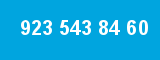 923 543 84 60 923 543 84 60